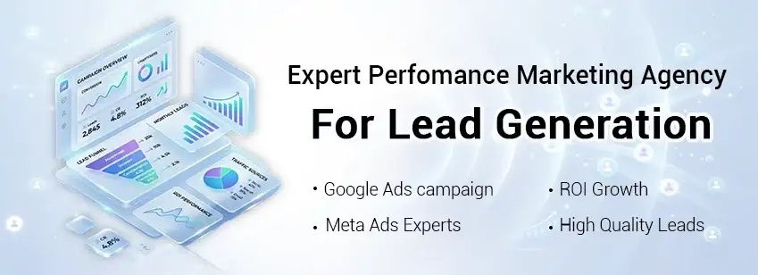 Expert Performance Marketing Agency for Lead Generation